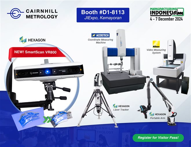 Cairnhill Metrology Booth #D1-8113 @ Manufacturing Indonesia 2024